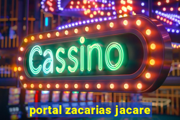 portal zacarias jacare